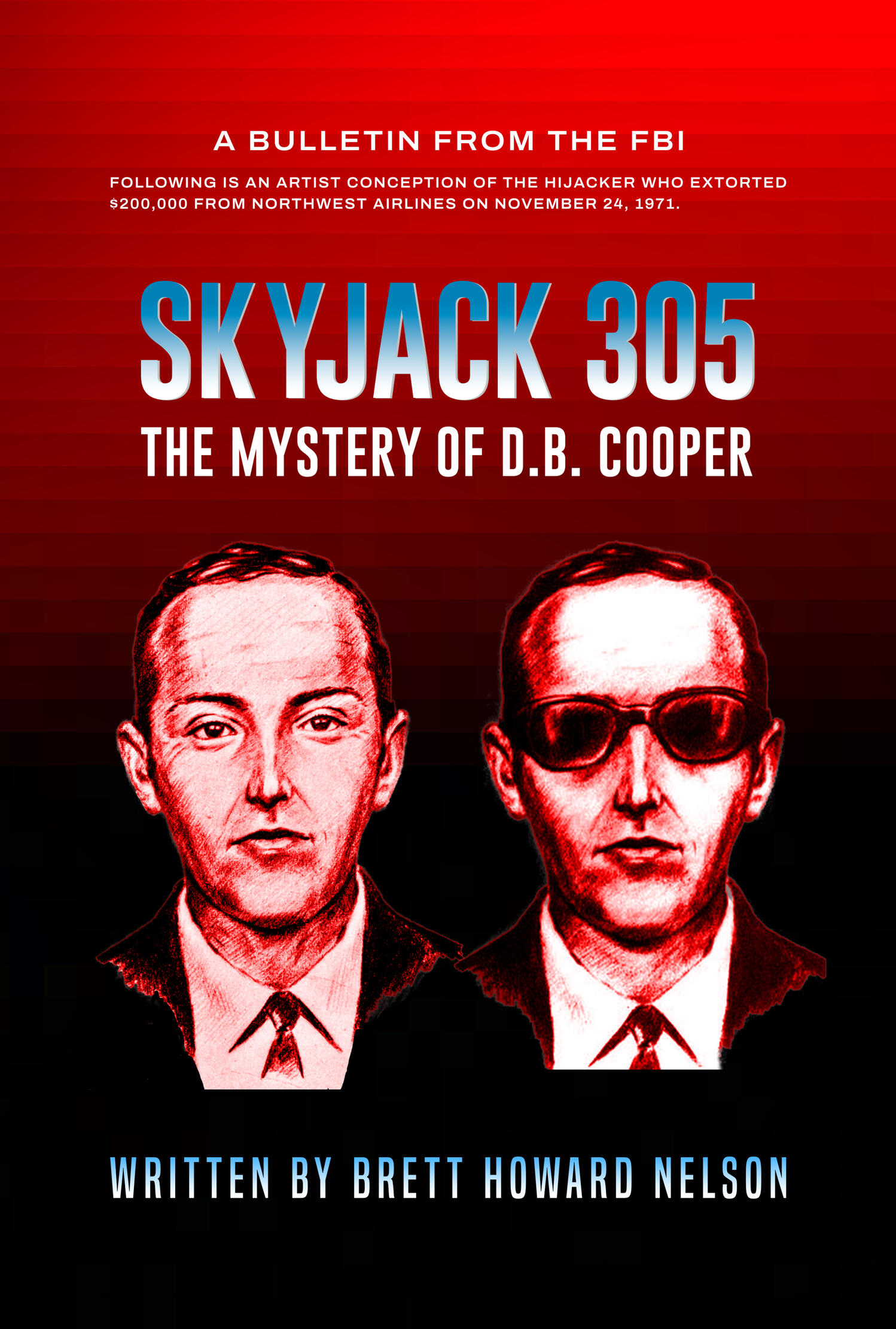 SKYJACK 305: THE MYSTERY OF D.B. COOPER* Skyjack 305: The Mystery of D.B. Cooper thriller screenplay poster.