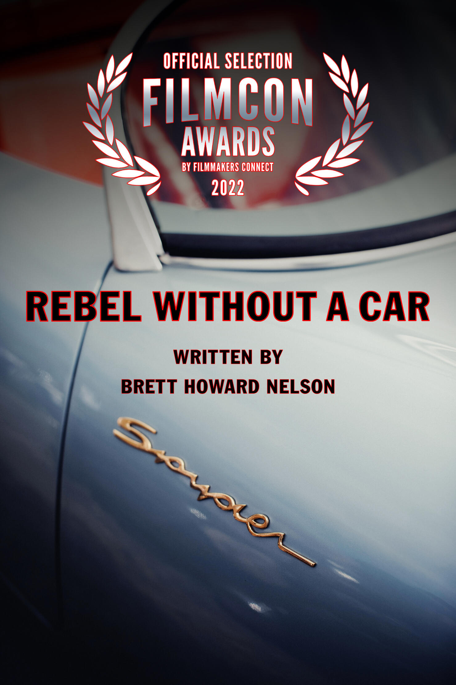 REBEL WITHOUT A CAR Rebel Without a Car Official Selection short script laurel poster.