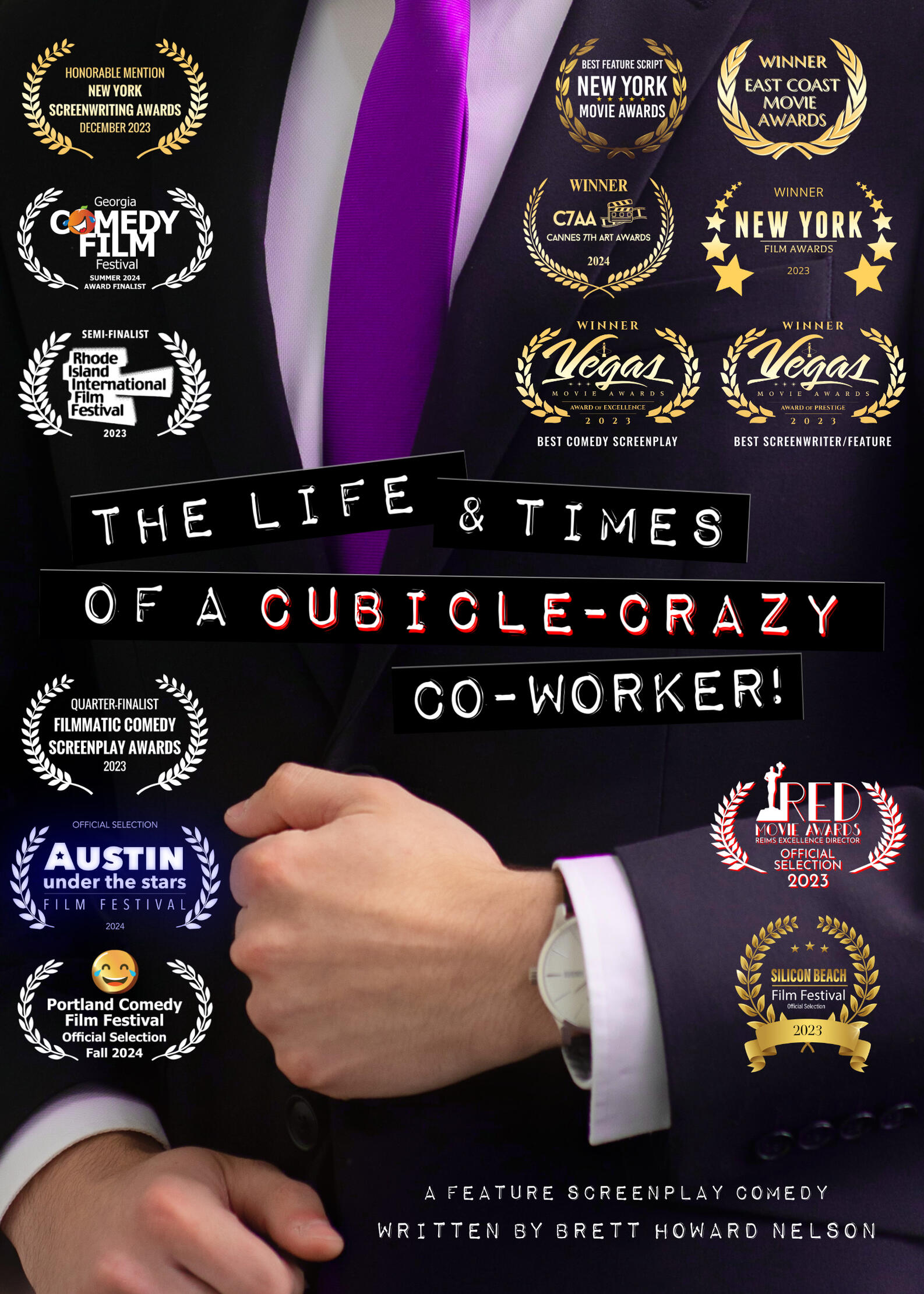 The Life & Times of a Cubicle-Crazy Co-Worker! The Life & Times of a Cubicle-Crazy Co-worker comedy screenplay laurel poster.
